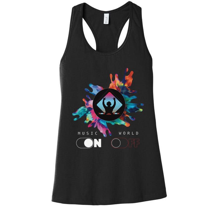 Music On World Off costume for Music Lovers DJs Festival Women's Racerback Tank