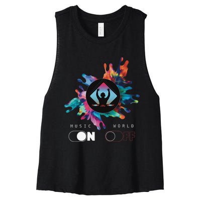 Music On World Off costume for Music Lovers DJs Festival Women's Racerback Cropped Tank