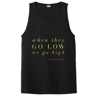 Michelle Obama When They Go Low We Go High Top Barack PosiCharge Competitor Tank