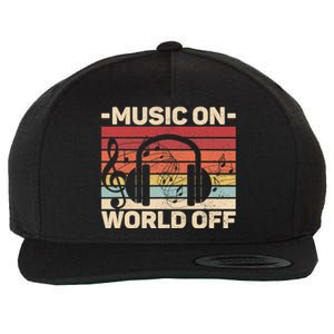 Music On World Off Music Lovers Musician Outfit EDM Music DJ Wool Snapback Cap