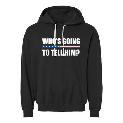 Michelle Obama WhoS Going To Tell Him Garment-Dyed Fleece Hoodie