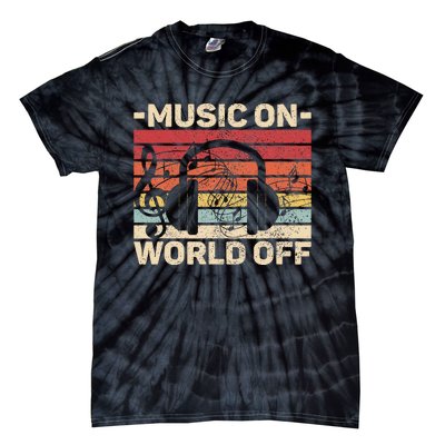 Music On World Off Music Lovers Musician Outfit Edm Music Dj Tie-Dye T-Shirt