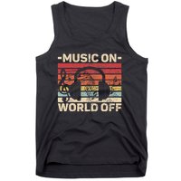 Music On World Off Music Lovers Musician Outfit Edm Music Dj Tank Top