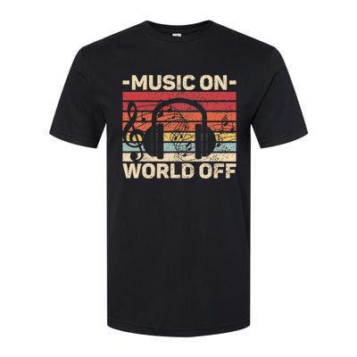 Music On World Off Music Lovers Musician Outfit Edm Music Dj Softstyle CVC T-Shirt