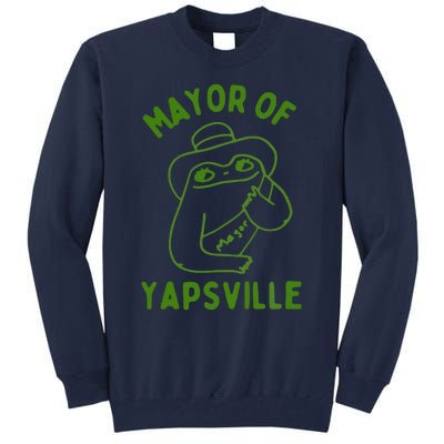 Mayor Of Yapville Tall Sweatshirt