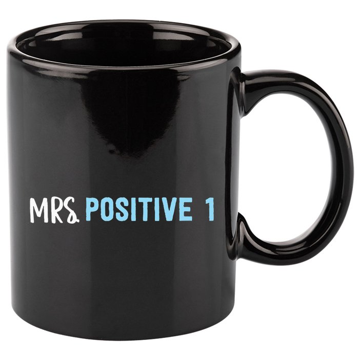 Mrs Positive 1 11oz C Handle Ceramic Mug