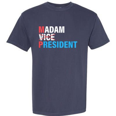 Madam President 2024 Garment-Dyed Heavyweight T-Shirt