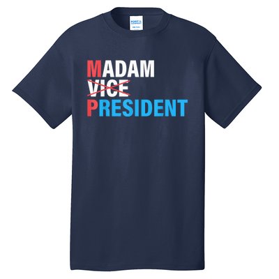 Madam President 2024 Tall T-Shirt