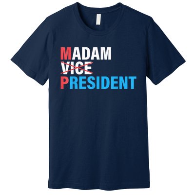 Madam President 2024 Premium T-Shirt