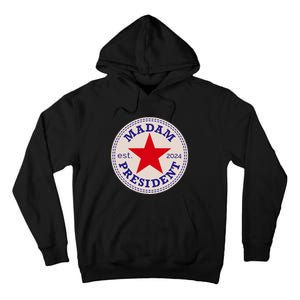 Madam President 2024 Funny Kamala Harris Star Tall Hoodie