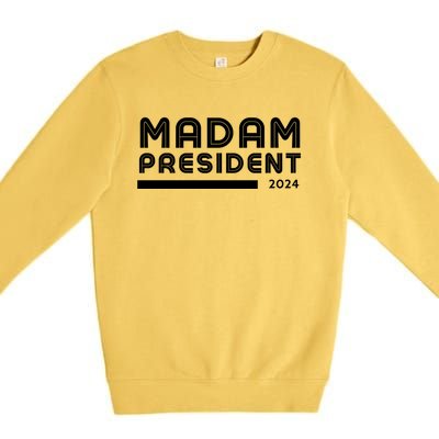 Madam President 2024 Cool Gift Premium Crewneck Sweatshirt