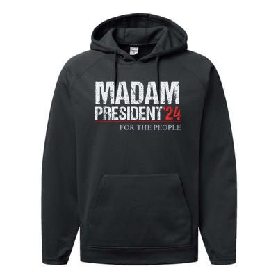 Madam President 2024 Feminist Women Vice President Performance Fleece Hoodie