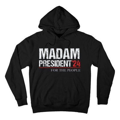 Madam President 2024 Feminist Women Vice President Hoodie