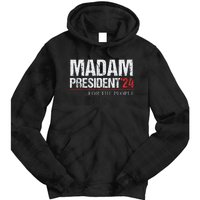 Madam President 2024 Feminist Women Vice President Tie Dye Hoodie