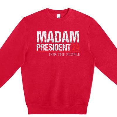 Madam President 2024 Feminist Women Vice President Premium Crewneck Sweatshirt