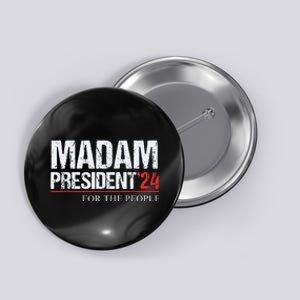 Madam President 2024 Feminist Women Vice President Button