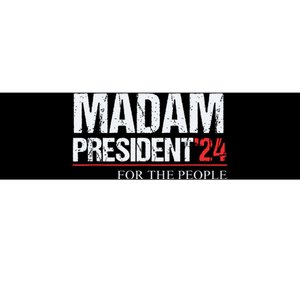 Madam President 2024 Feminist Women Vice President Bumper Sticker