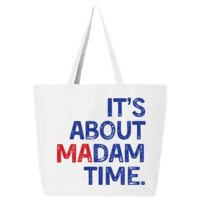 Madam President 2024 Election Vote Democrat Voting Pr Cool Gift 25L Jumbo Tote