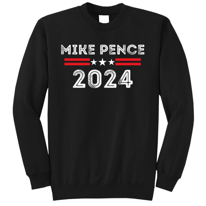 Mike Pence 2024 For President Mike Pence 2024 Sweatshirt