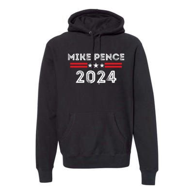 Mike Pence 2024 For President Mike Pence 2024 Premium Hoodie