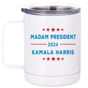 Madam President 2024 Gift 12 oz Stainless Steel Tumbler Cup