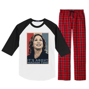 Madam President 2024 ItS About Madam Time Gift Raglan Sleeve Pajama Set