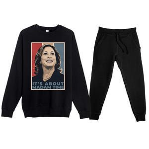 Madam President 2024 ItS About Madam Time Gift Premium Crewneck Sweatsuit Set