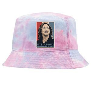 Madam President 2024 ItS About Madam Time Gift Tie-Dyed Bucket Hat