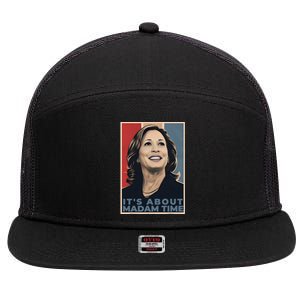 Madam President 2024 ItS About Madam Time 7 Panel Mesh Trucker Snapback Hat