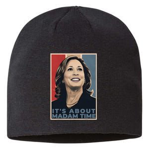 Madam President 2024 ItS About Madam Time Sustainable Beanie