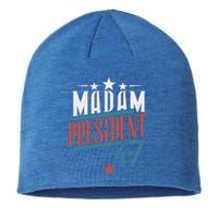 Madam President 2024 Cool Gift Sustainable Beanie