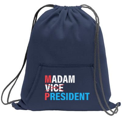 Madam President 2024 Sweatshirt Cinch Pack Bag