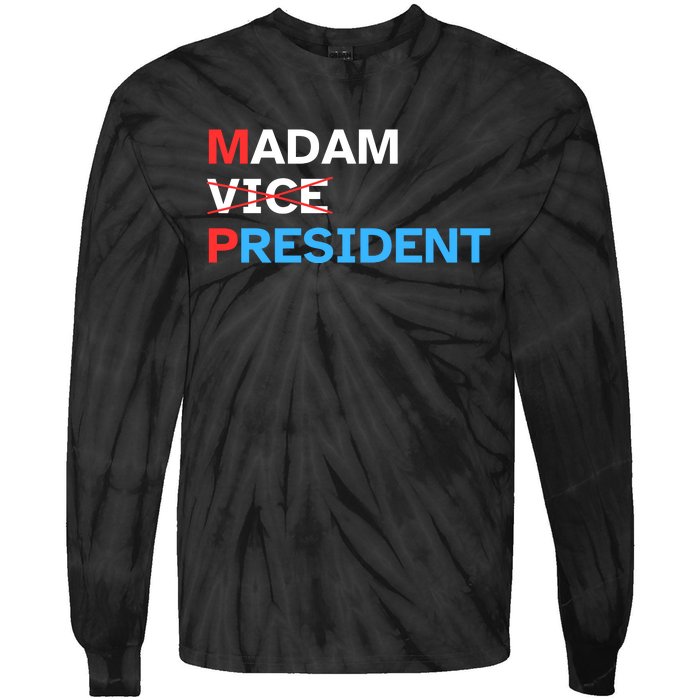 Madam President 2024 Kamala Harris Tie-Dye Long Sleeve Shirt