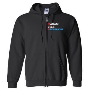 Madam President 2024 Kamala Harris Full Zip Hoodie