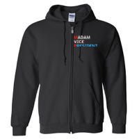 Madam President 2024 Kamala Harris Full Zip Hoodie