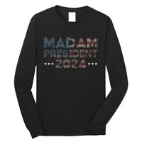 Madam President 2024 Pro Kamala Harris Retro Vintage Flag Long Sleeve Shirt