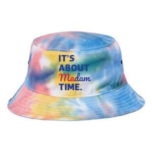 Madam President 2024 Its About Madam Time Tie Dye Newport Bucket Hat