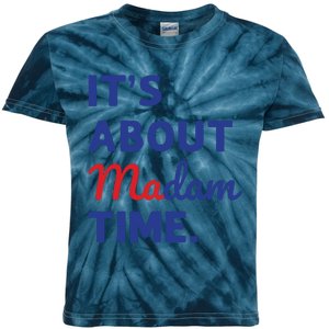 Madam President 2024 Its About Madam Time Kids Tie-Dye T-Shirt