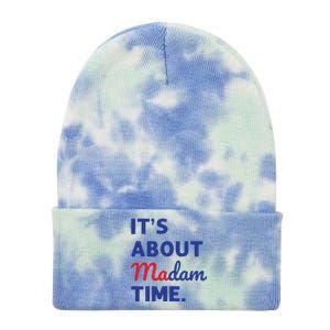 Madam President 2024 Its About Madam Time Tie Dye 12in Knit Beanie