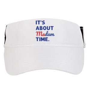 Madam President 2024 Its About Madam Time Adult Drive Performance Visor