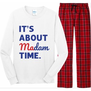 Madam President 2024 Its About Madam Time Long Sleeve Pajama Set