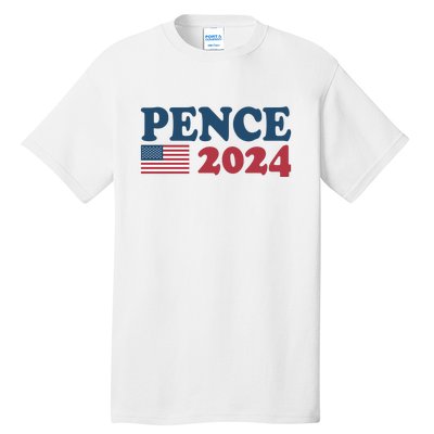 Mike Pence 2024 For President Mike Pence 2024 Tall T-Shirt