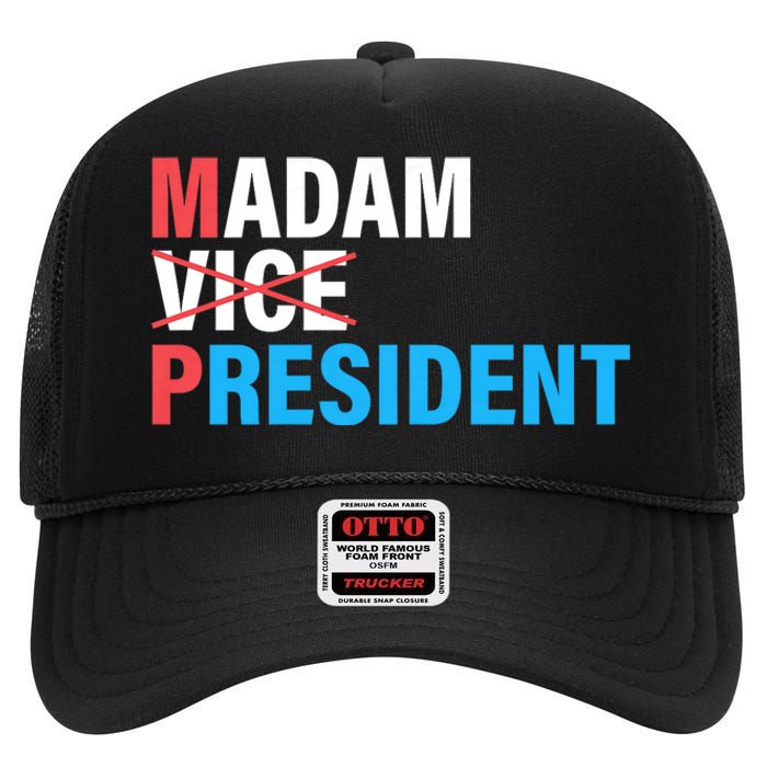 Madam President 2024 High Crown Mesh Back Trucker Hat