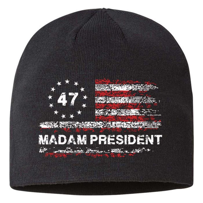 Madam President 47 2024 Us Flag Vintage Sustainable Beanie