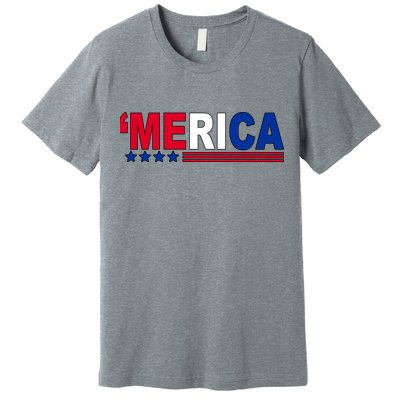Merica Patriotic 4th Of July Premium T-Shirt