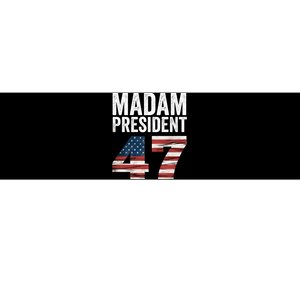 Madam President 47 Bumper Sticker