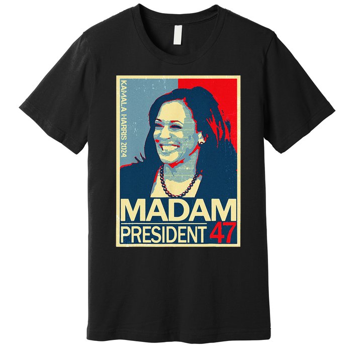 Madam President 47th President Vote Kamala Harris 2024 Premium T-Shirt