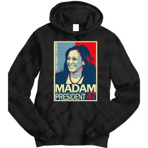 Madam President 47th President Vote Kamala Harris 2024 Tie Dye Hoodie