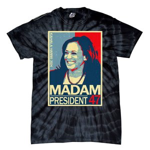 Madam President 47th President Vote Kamala Harris 2024 Tie-Dye T-Shirt