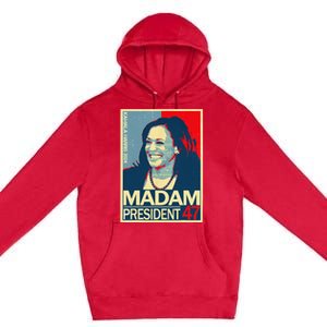 Madam President 47th President Vote Kamala Harris 2024 Premium Pullover Hoodie